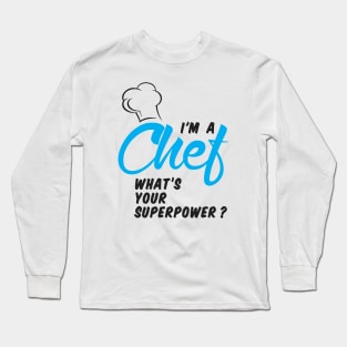 Chef Superpower 02 Long Sleeve T-Shirt